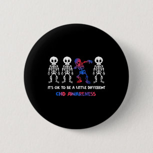 Its Ok To Be A Little Different Chd Awareness  6 Cm Round Badge