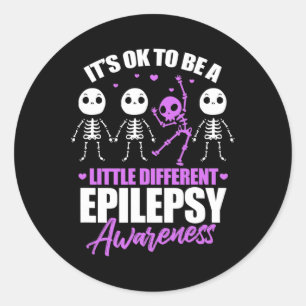 Its ok to be a little different epilepsy awareness classic round sticker