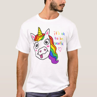 Its Ok To Be Beautiful Funny Derpy Rainbow Unicorn T-Shirt