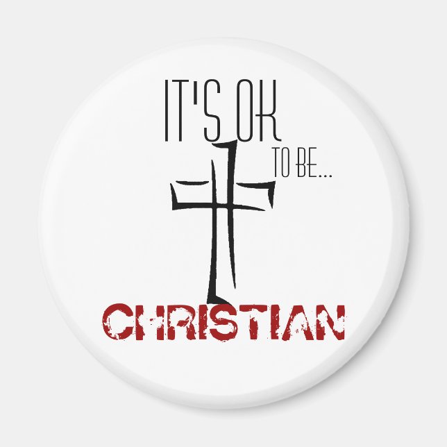 It's OK to be Christian-magnet Magnet (Front)