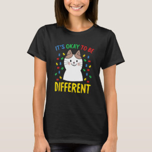 Its Ok To Be Different Autism Awareness Cute Cat K T-Shirt
