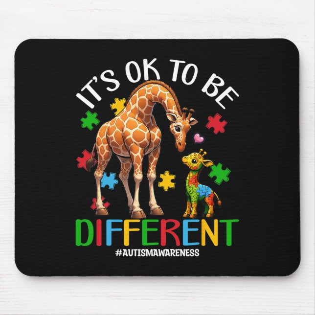 Its Ok To Be Different Autism Awareness Giraffe Lo Mouse Pad (Front)