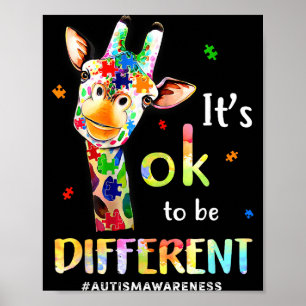 Its Ok To Be Different Autism Awareness Giraffe  Poster