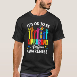 It's Ok To Be Different Autism Awareness Hand Puzz T-Shirt