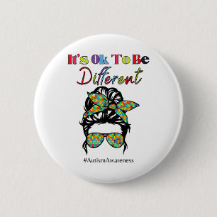 It's Ok To Be Different Autism Awareness Month 6 Cm Round Badge