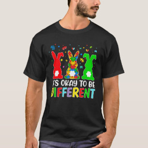 Its Ok To Be Different Autism Awareness Month East T-Shirt