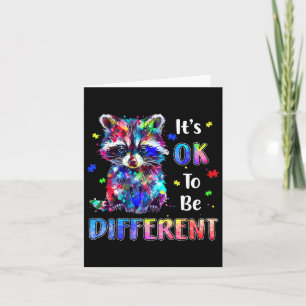 It's Ok To Be Different Autistic Racoon Autism Aw Card