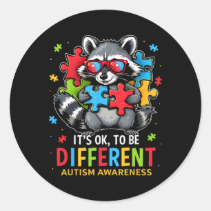 It's Ok To Be Different Autistic Racoon Autism Aw Classic Round Sticker