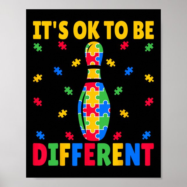 It's Ok To Be Different - Bowling Lover Autism Awa Poster (Front)