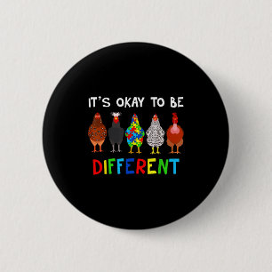 Its Ok To Be Different Cute Puzzle Chicken Autism 6 Cm Round Badge