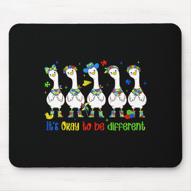 It's-ok to be different cute silly-goose autism mouse pad (Front)