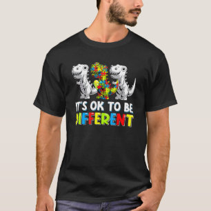 It's Ok To Be Different Dinosaur Autism Awareness  T-Shirt