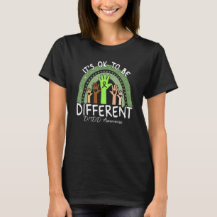 It's Ok To Be Different DMDD Awareness Lime Green T-Shirt