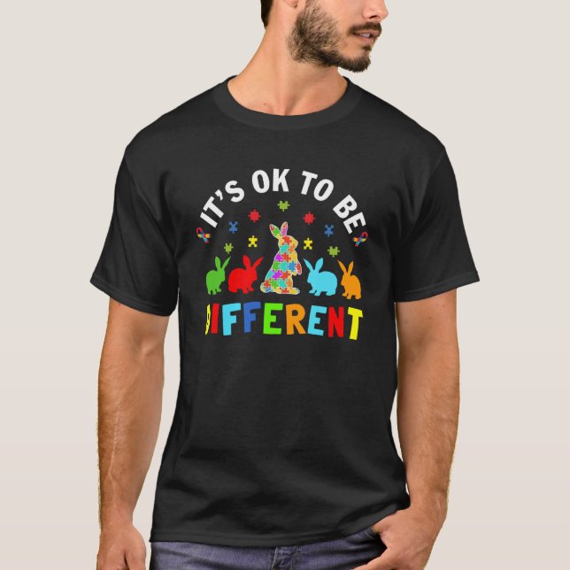Its Ok To Be Different Ester Bunny  Autism Awarene T-Shirt (Front)