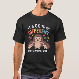 It's OK To Be Different Hedgehog Autism Awareness T-Shirt