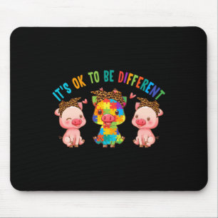 It's Ok To Be Different Pigs Autism Awareness Mont Mouse Pad