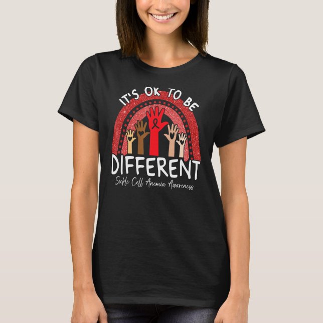 It's Ok To Be Different Sickle Cell Anaemia Awaren T-Shirt (Front)