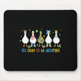 It's Ok To Be Different Silly Goose Autism Special Mouse Pad