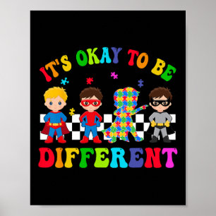 It's Ok To Be Different Super Kids Hero Autism Awa Poster