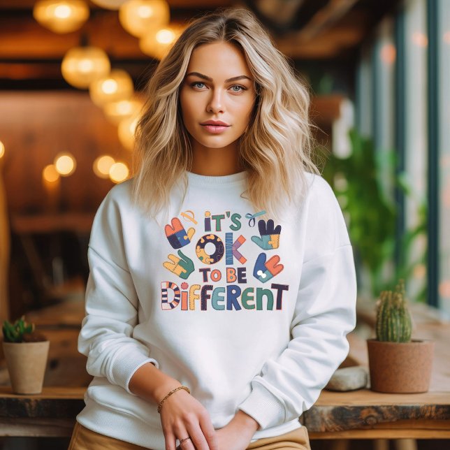 It's OK to be Different Sweatshirt (Creator Uploaded)