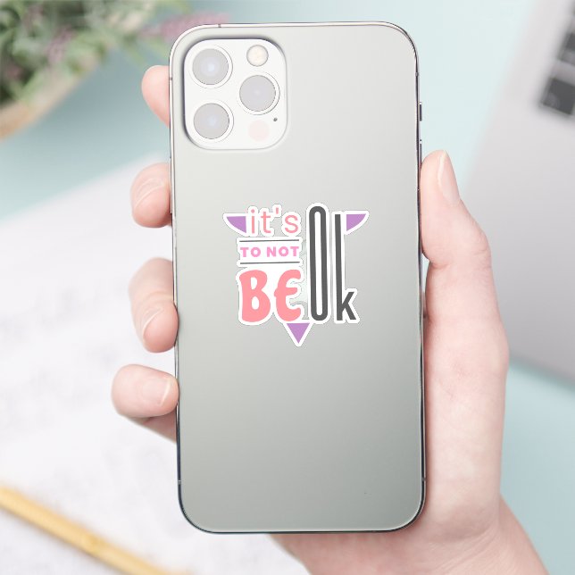 It's ok to not be ok (Phone)