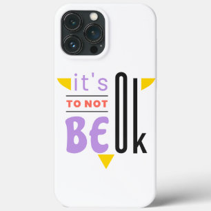 It's ok to not be ok iPhone 13 pro max case