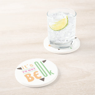 It's ok to not be ok coaster