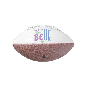 It's ok to not be ok football