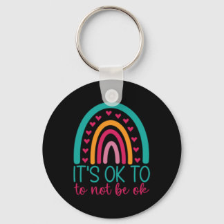 It's Ok To Not Be Ok - Mental Health Awareness  Key Ring