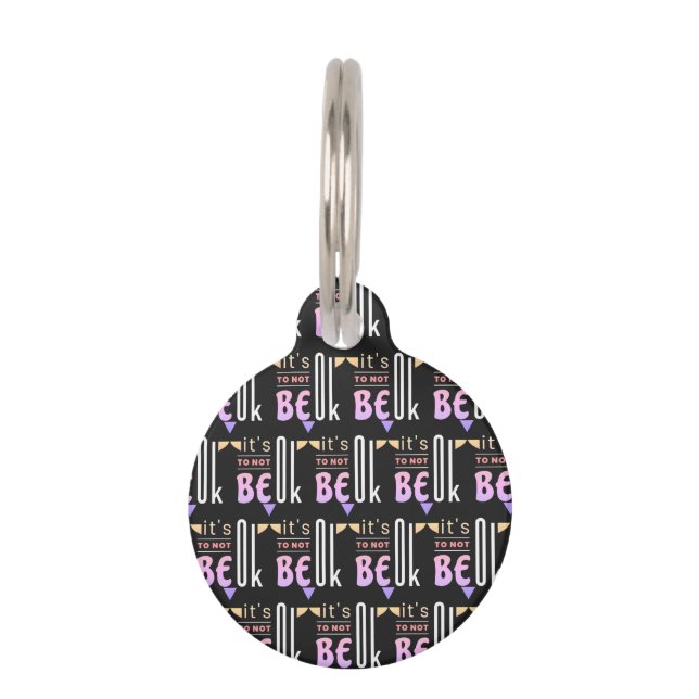 It's OK to not be OK Pet Tag (Front)