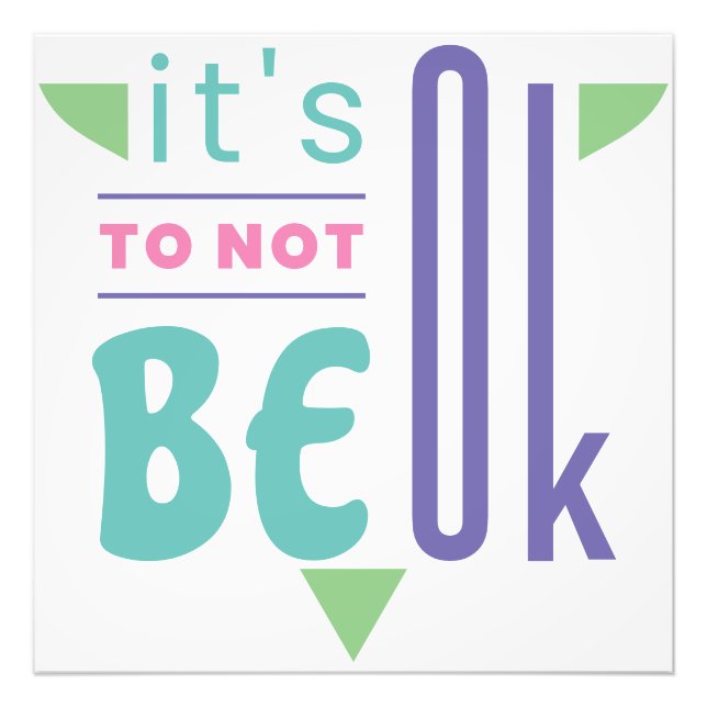 It's ok to not be ok photo print (Front)