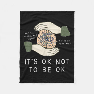 Its Ok To Not Be Ok Suicide Prevention Awareness B Fleece Blanket