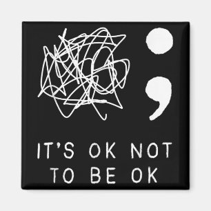 Its Ok To Not Be Ok Suicide Prevention Awareness Y Magnet