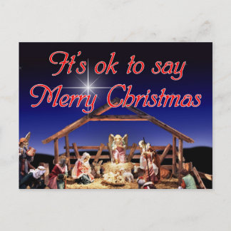 It's ok to say Merry Christmas Postcard