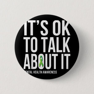 Its Ok To Talk About It Mental Health Awareness Gr 6 Cm Round Badge