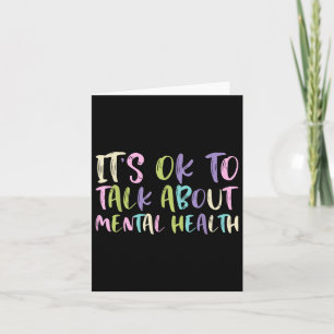 Its Ok To Talk About Mental Health Awareness Green Card