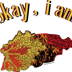 It's Okay I am Fine T-Shirt