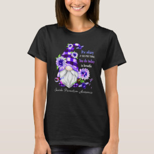 It's Okay If The Only Thing You Do Today Is Breath T-Shirt