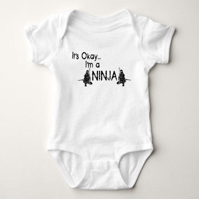 It's Okay...I'm a ninja Baby Bodysuit (Front)