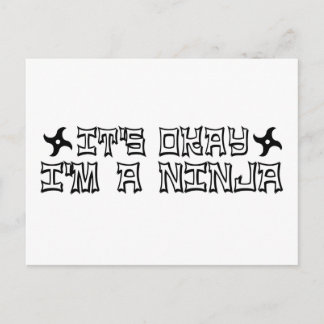 It'S Okay I'M A Ninja Postcard
