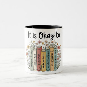 It's Okay Mental Health Awareness Two-Tone Coffee Mug