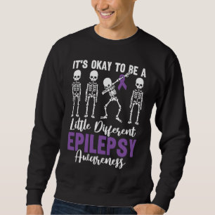 It's Okay To Be A Little Different Epilepsy Awaren Sweatshirt