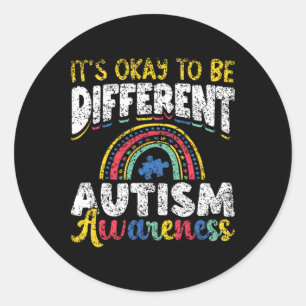 It's Okay To Be Different Autism Awareness Autist  Classic Round Sticker