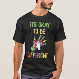 It's Okay to be Different Autism Awareness T-Shirt