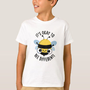 It's Okay To Bee Different Funny Bug Pun  T-Shirt