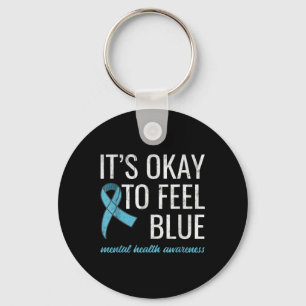 Its Okay To Feel Blue Mental Health Awareness Key Ring