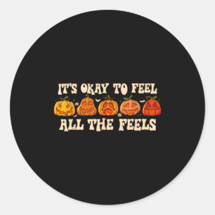 It's Okay To Feel Mental Health Fall Pumpkin Hallo Classic Round Sticker