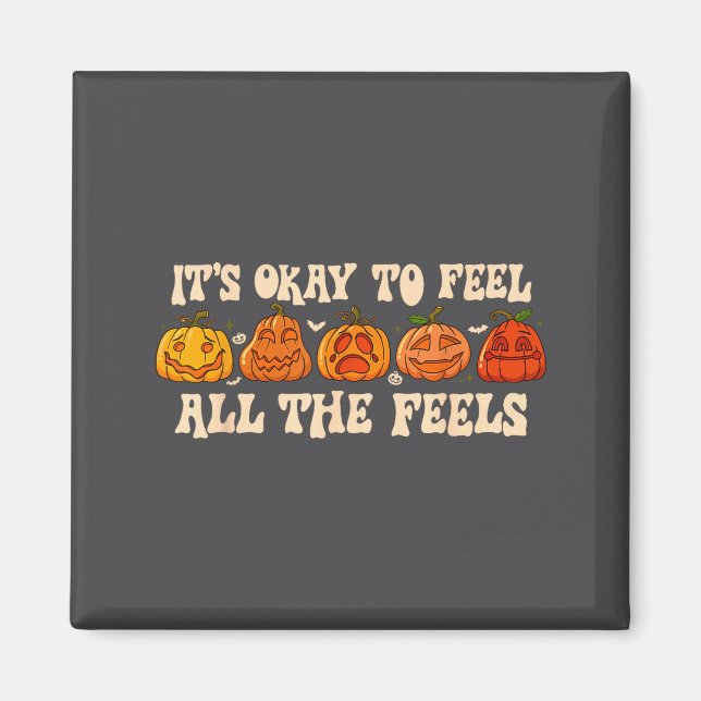 It's Okay To Feel Mental Health Fall Pumpkin Hallo Magnet (Front)