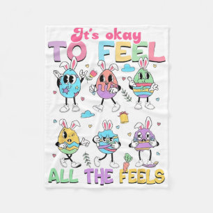 It's Okay To Feel Teacher School Counsellor Easter Fleece Blanket