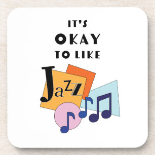 It's Okay to Like Jazz V.2 Coaster